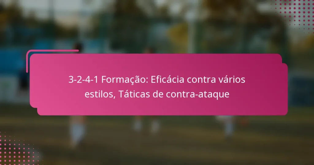 3-2-4-1 Formação: Eficácia contra vários estilos, Táticas de contra-ataque